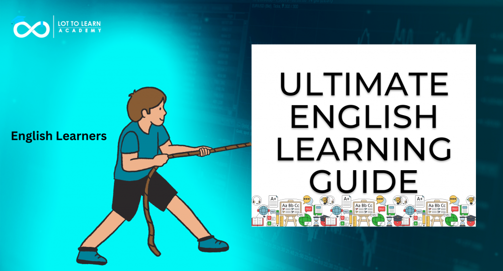 English Learning Ultimate Guide